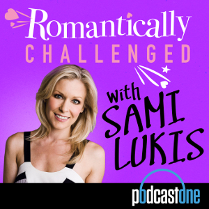 romantically challenged podcast